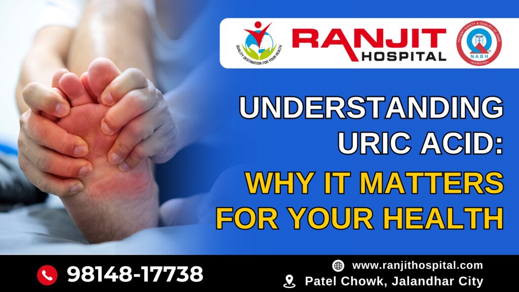 Understanding Uric Acid Why it Matters for Your Health